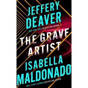 The Grave Artist -- Jeffery Deaver